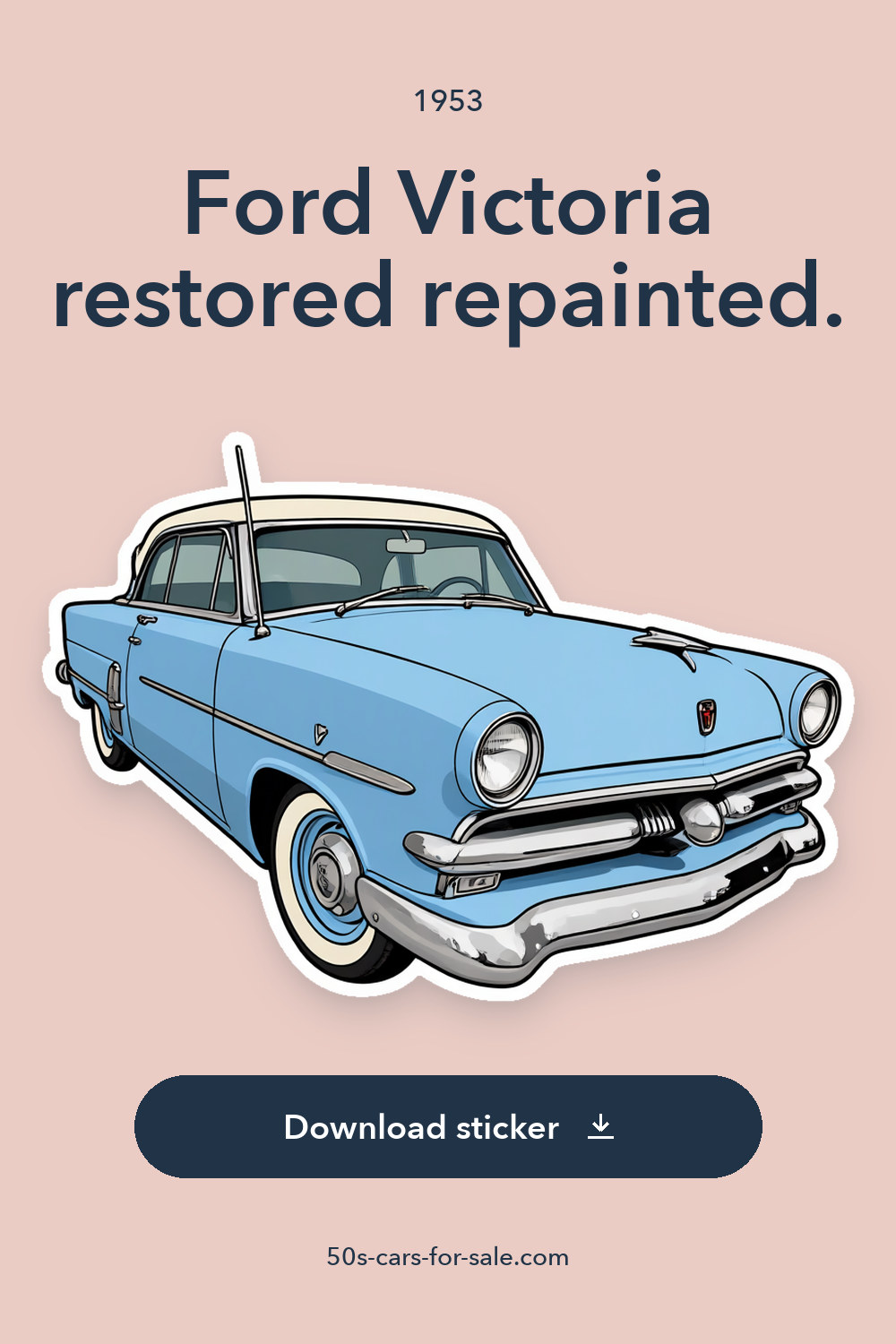 1953 Ford Victoria restored repainted. sticker preview