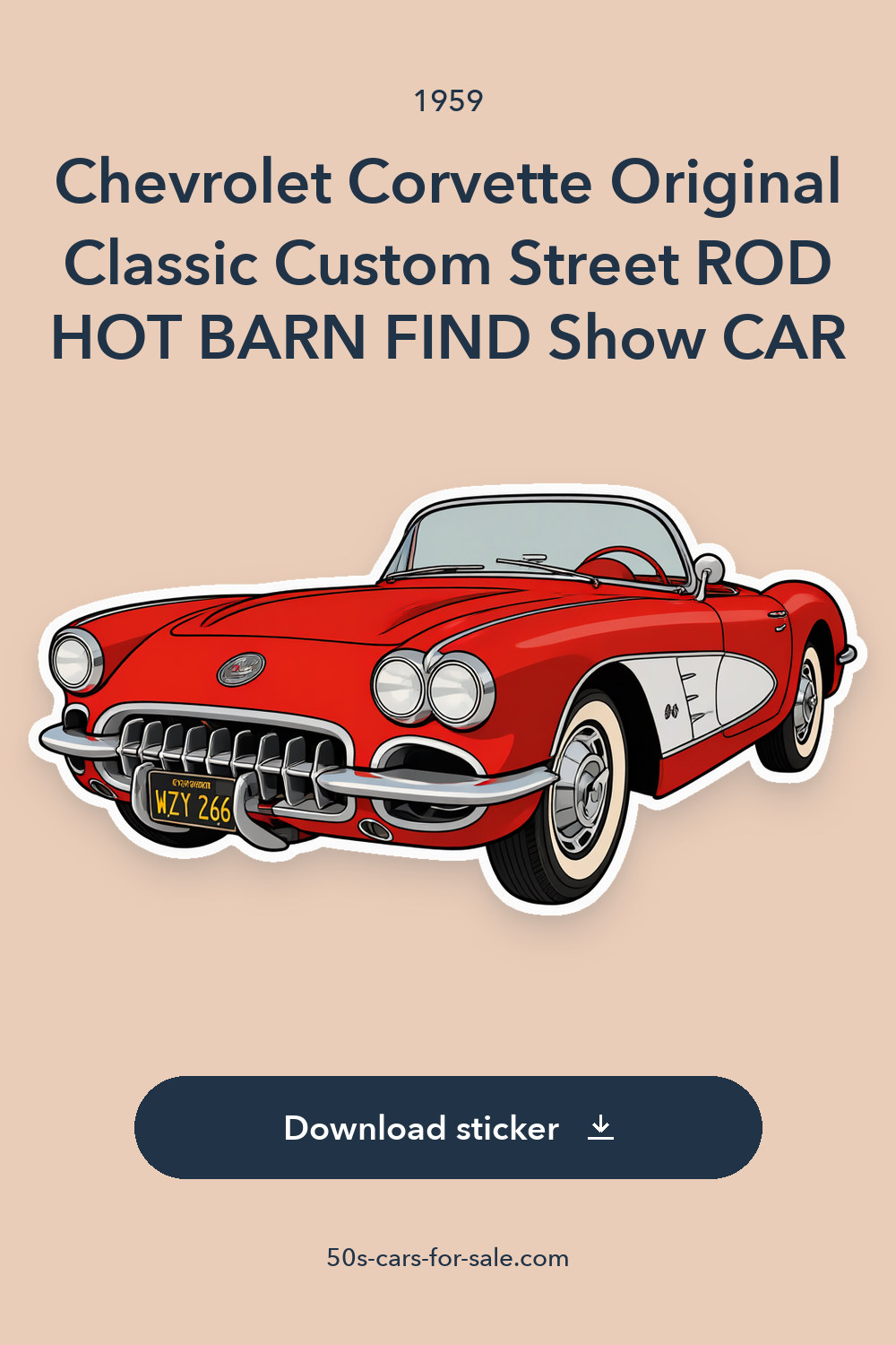 1959 Chevrolet Corvette Original Classic Custom Street ROD HOT BARN FIND Show CAR sticker preview